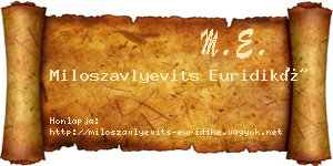 Miloszavlyevits Euridiké névjegykártya